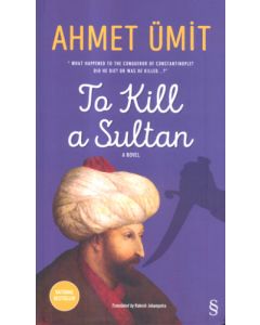 To Kill  a Sultan