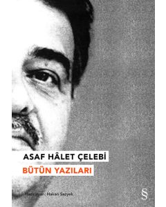 Asaf Halet Çelebi Bütün Yazıları