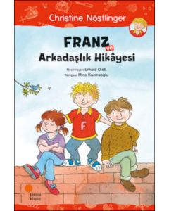 Franz ve Arkadaşlık Hikâyesi