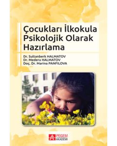 Çocukları İlkokula Psikolojik Olarak Hazırlama
