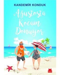 Ağustosta Kocam Donuyor