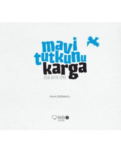 Mavi Tutkunu Karga
