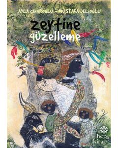Zeytine Güzelleme