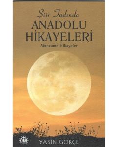 Şiir Tadında Anadolu Hikayeleri