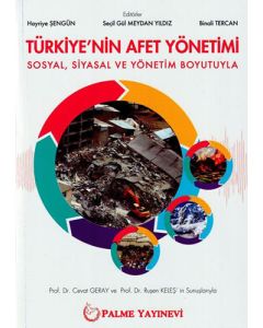 Türkiye'nin Afet Yönetimi Sosyal, Siyasal ve Yönetim Boyutuyla