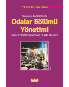 Konaklama İşletmelerinde Odalar Bölümü Yönetimi
