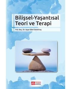 Bilişsel - Yaşantısal Teori ve Terapi