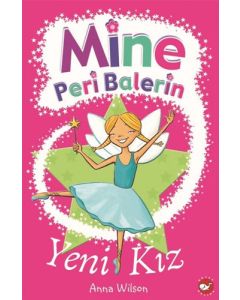 Mine Peri Balerin 1 - Yeni Kız