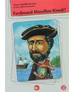 Ferdinand Macellan Kimdi?