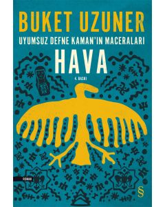 Uyumsuz Defne Kaman'ın Maceraları - Hava