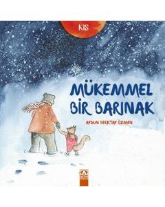 Kış - Mükemmel Bir Barınak