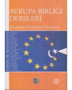 Avrupa Birliği Dersleri Ekonomi - Politika - Teknoloji
