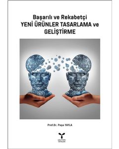 Başarılı ve Rekabetçi Yeni Ürünler Tasarlama ve Geliştirme