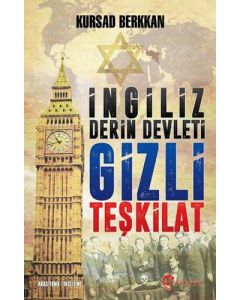 İngiliz Derin Devleti Gizli Teşkilat