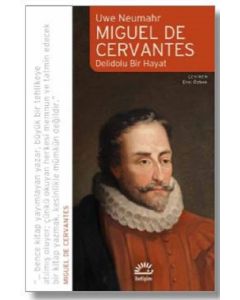 Miguel de Cervantes-Delidolu Bir Hayat