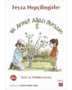 Ya Armut Ağacı Olursam