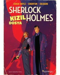 Sherlock Holmes - Kızıl Dosya (Grafik Roman)
