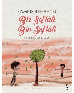 Bir Şeftali Bin Şeftali ve Diğer Masallar