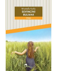 Sevincini Bulmak