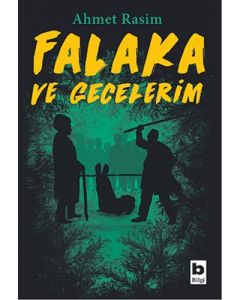 Falaka ve Gecelerim