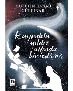 Kuyruklu Yıldız Altında Bir İzdivaç
