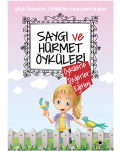 Saygı ve Hürmet Öyküleri