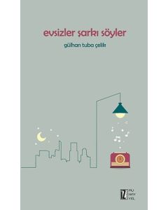 Evsizler Şarkı Söyler