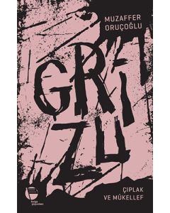 Grizu 2 - Çıplak ve Mükellef