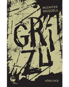 Grizu 4-Höreleniş