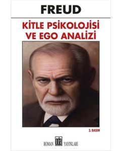 Kitle Psikolojisi ve Ego Analizi