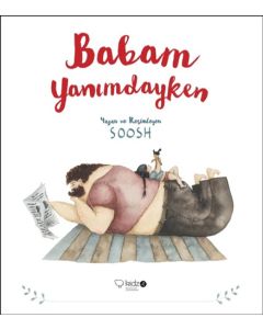 Babam Yanımdayken