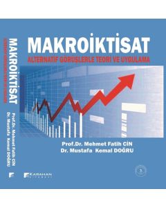 Makroiktisat-Alternatif Görüşlerle Teori ve Uygulama