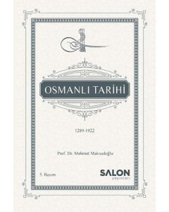 Osmanlı Tarihi 1289-1922