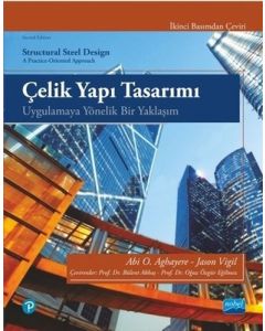 Çelik Yapı Tasarımı-Uygulamaya Yönelik Bir Yaklaşım