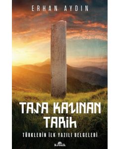 Taşa Kazınan Tarih