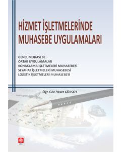 Hizmet İşletmelerinde Muhasebe Uygulamaları