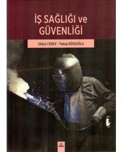 İş Sağlığı ve İş Güvenliği