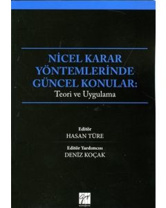 Nicel Karar Yöntemlerinde Güncel Konular