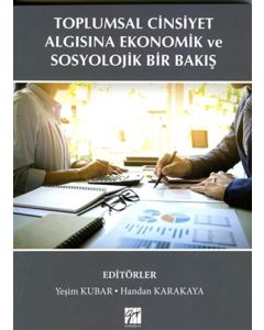 Toplumsal Cinsiyet Algısına Ekonomik ve Sosyolojik Bir Bakış