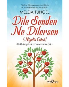 Dile Senden Ne Dilersen