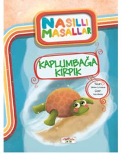 Kaplumbağa Kırpık - Nasıllı Masallar (Etkinlikli)