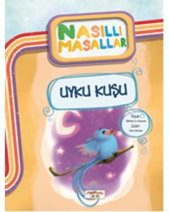 Uyku Kuşu - Nasıllı Masallar (Etkinlikli)
