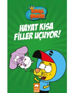Kral Şakir 4 - Hayat Kısa Filler Uçuyor! (Ciltli)