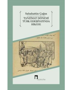 Tanzimat Dönemi Türk Edebiyatında Hikaye