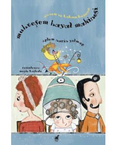 Muhteşem Hayal Makinesi