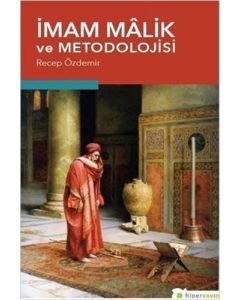 İmam Malik ve Metodolojisi