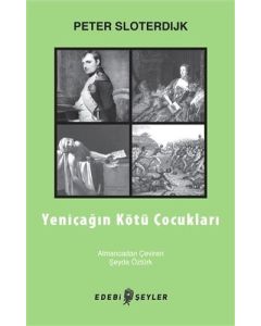 Yeniçağın Kötü Çocukları