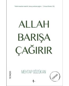 Allah Barışa Çağırır