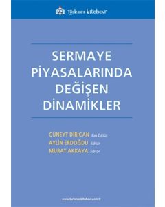 Sermaye Piyasalarında Değişen Dinamikler