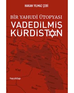 Bir Yahudi Ütopyası Vadedilmiş Kürdistan 